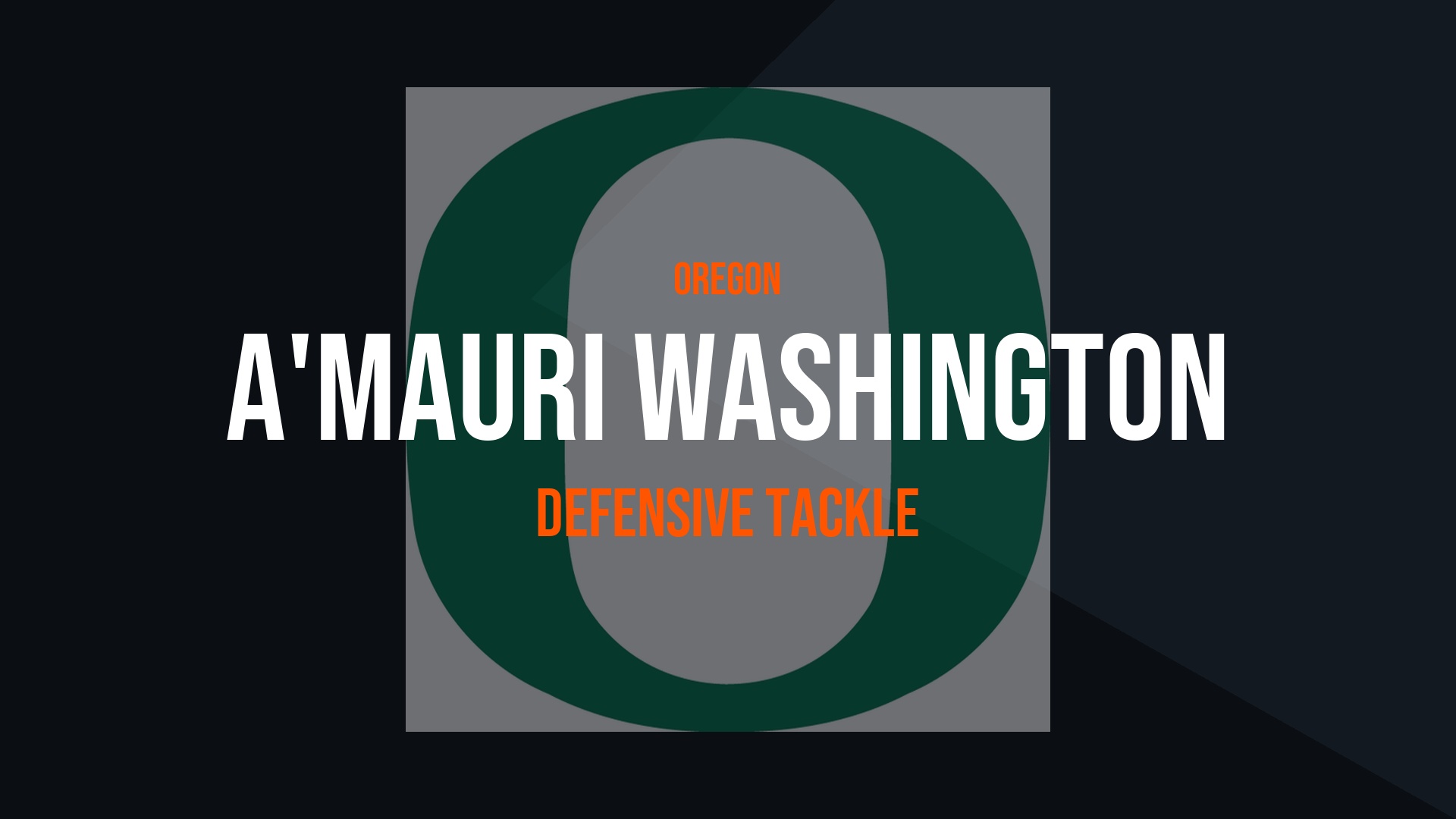 A’Mauri Washington – Defensive Tackle A’Mauri Washington – Defensive Tackle