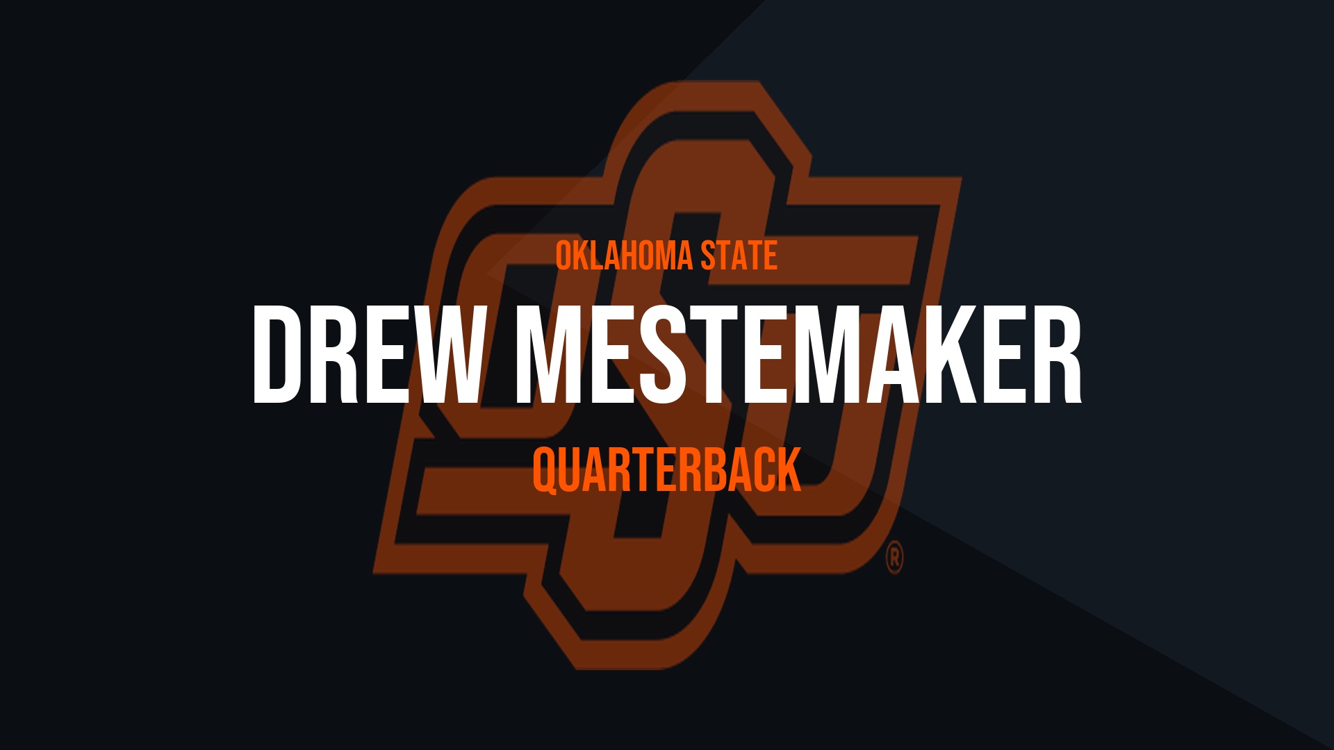 Drew Mestemaker – Quarterback