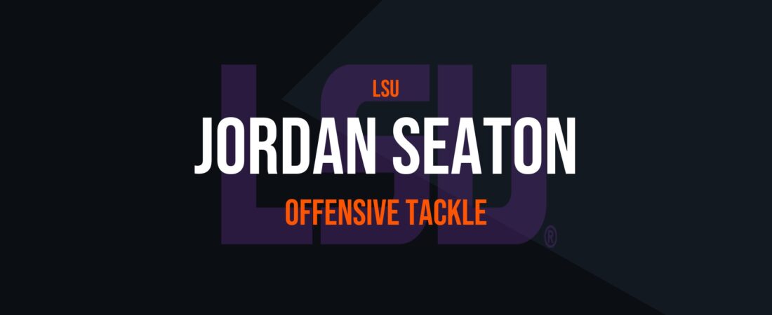 Jordan Seaton – Offensive Tackle