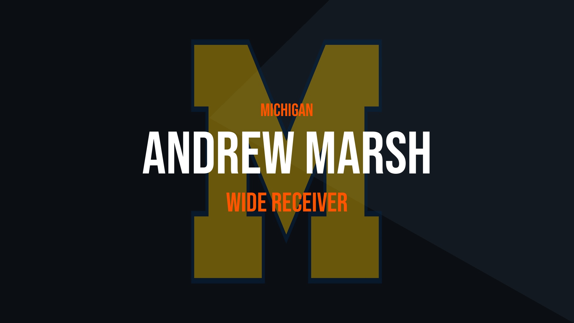 Andrew Marsh – Wide Receiver
