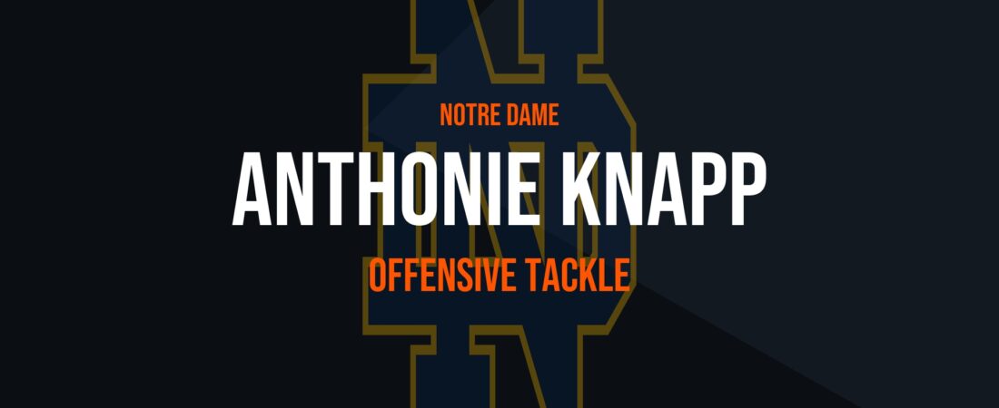 Anthonie Knapp – Offensive Tackle
