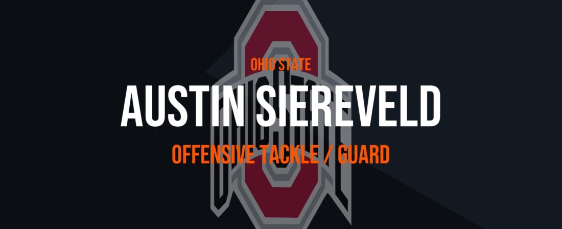 Austin Siereveld – Offensive Tackle / Guard