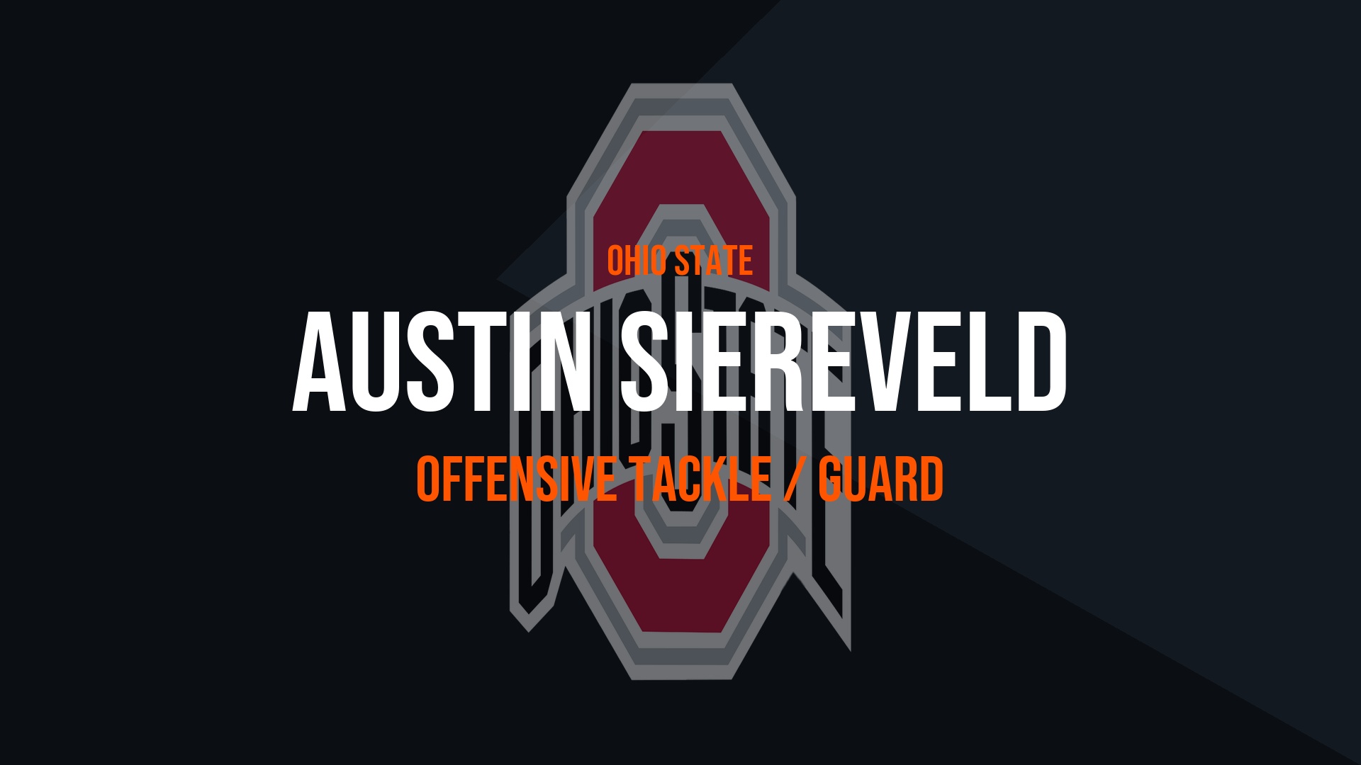 Austin Siereveld – Offensive Tackle / Guard