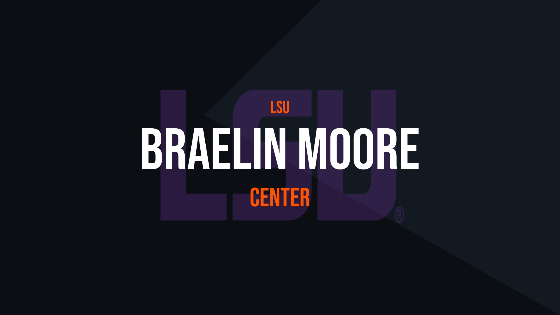 Braelin Moore – Center