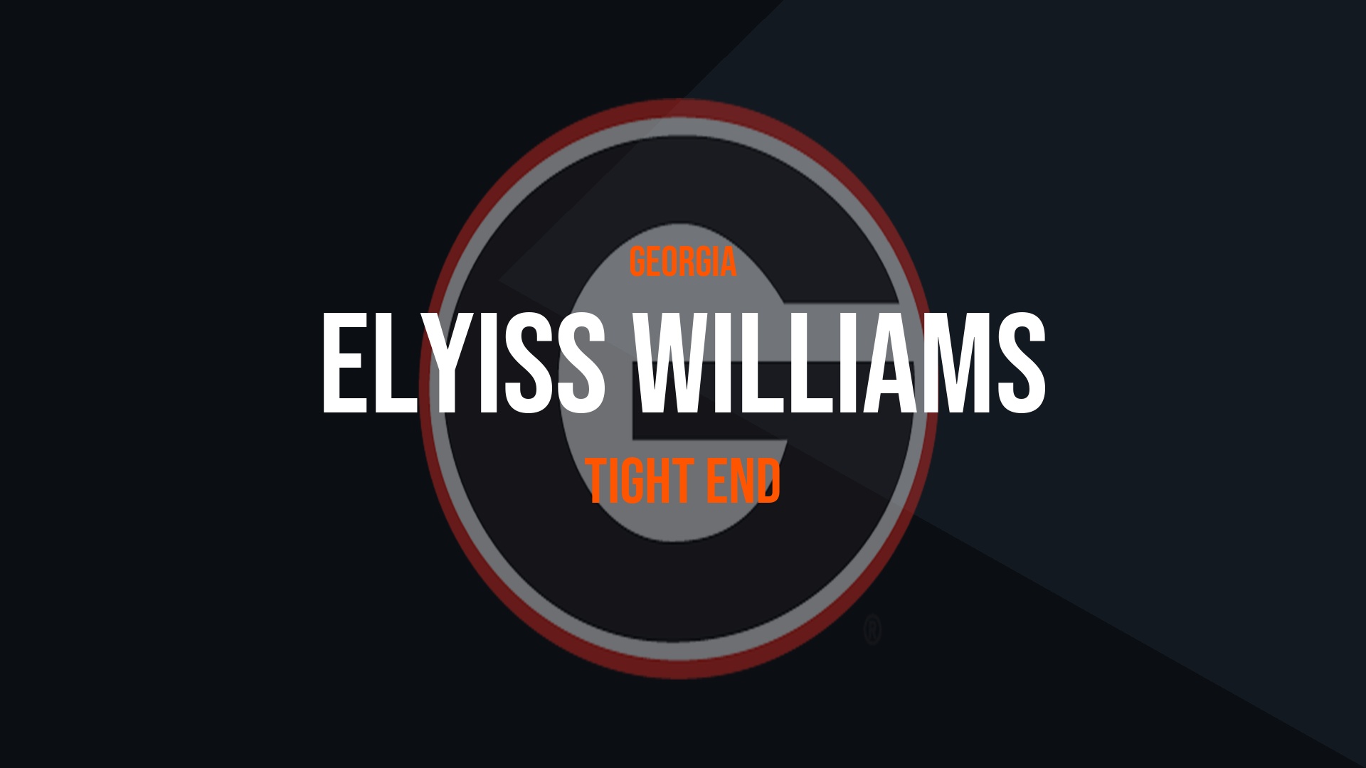 Elyiss Williams – Tight End