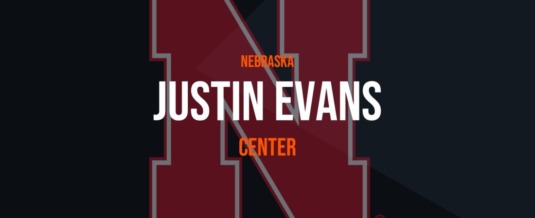 Justin Evans – Center