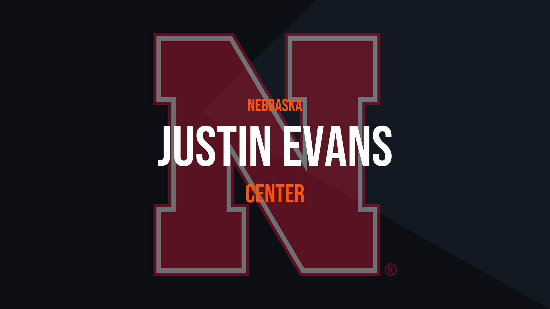 Justin Evans – Center