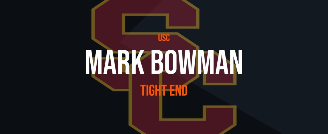 Mark Bowman – Tight End