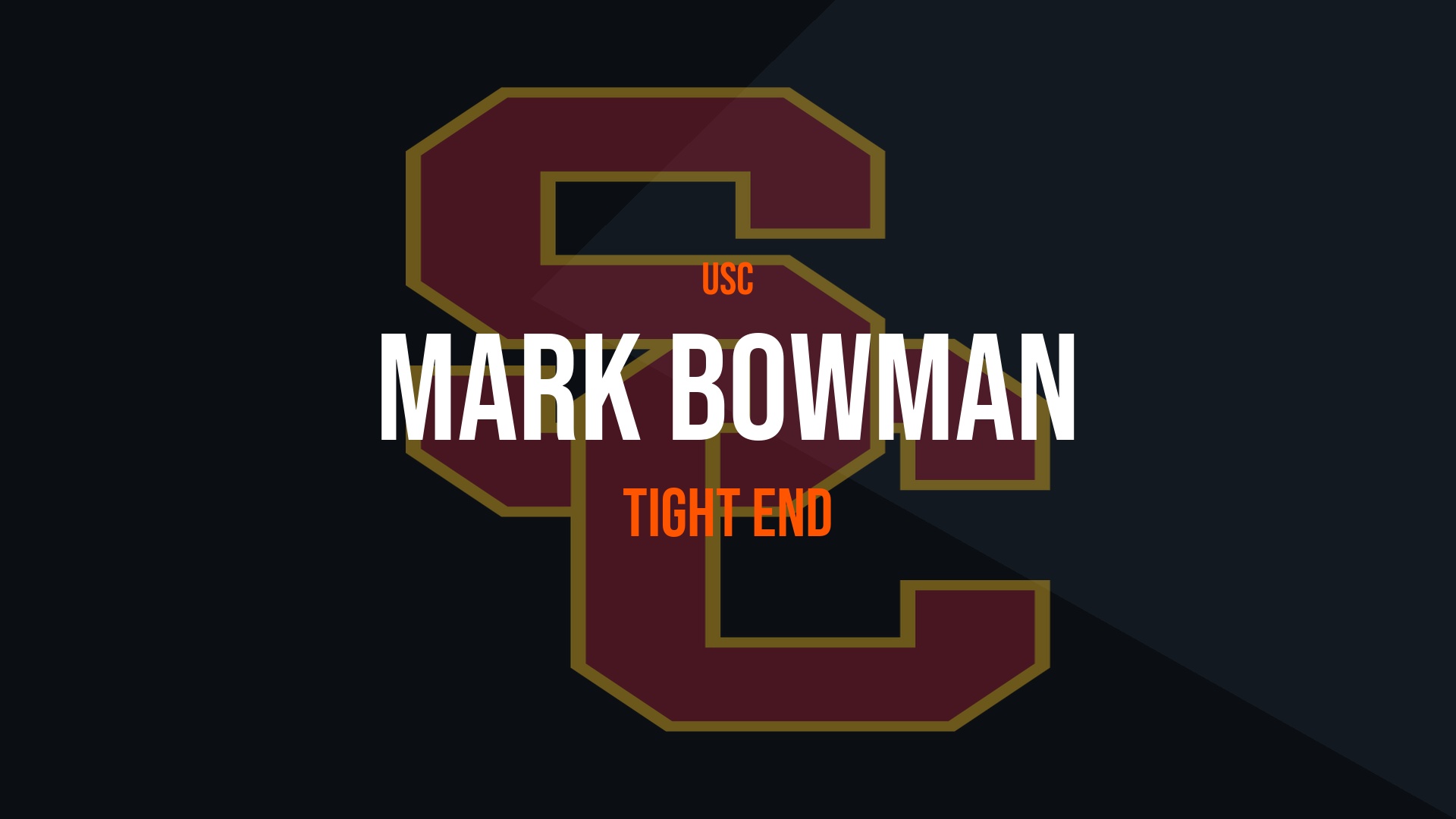 Mark Bowman – Tight End