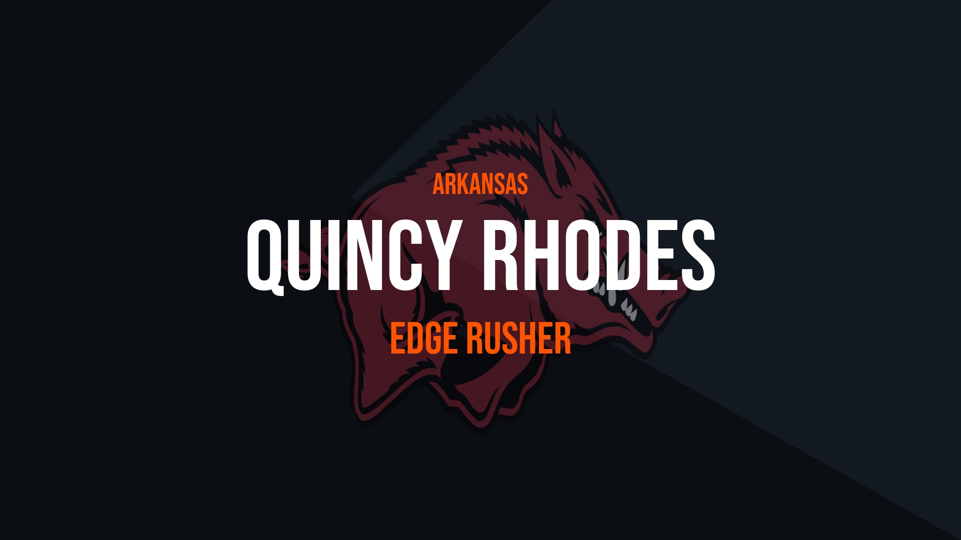 Quincy Rhodes – Edge Rusher