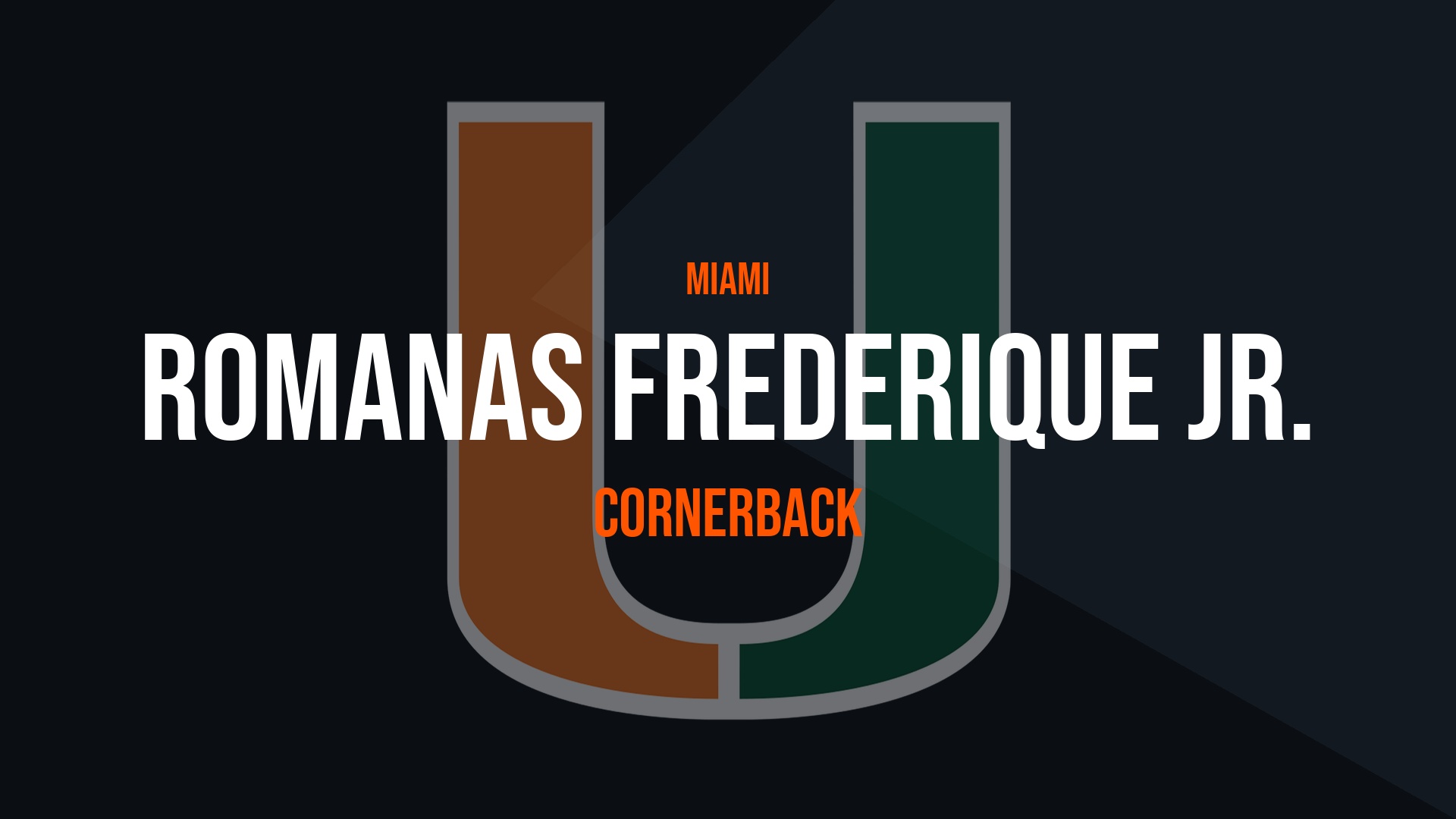 Romanas Frederique Jr. – Cornerback