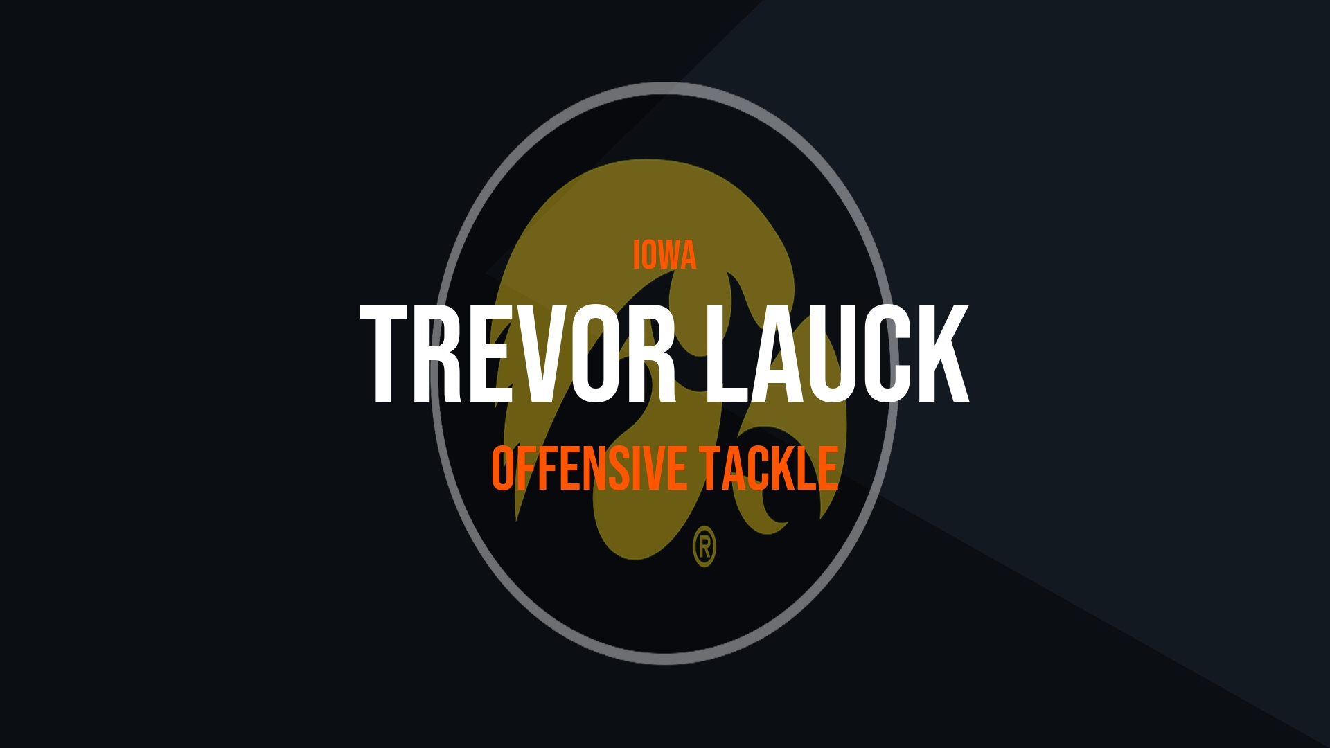 Trevor Lauck – Offensive Tackle